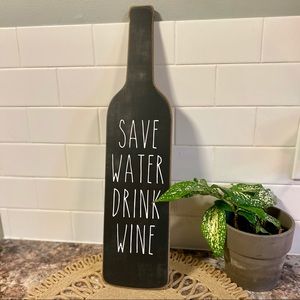 Save Water Drink Wine Sign - Wine Bottle Shape